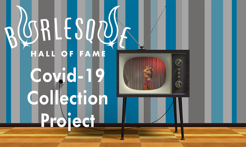 BHoF COVID-19 Collection Project; a vintage TV shows a burlesque act