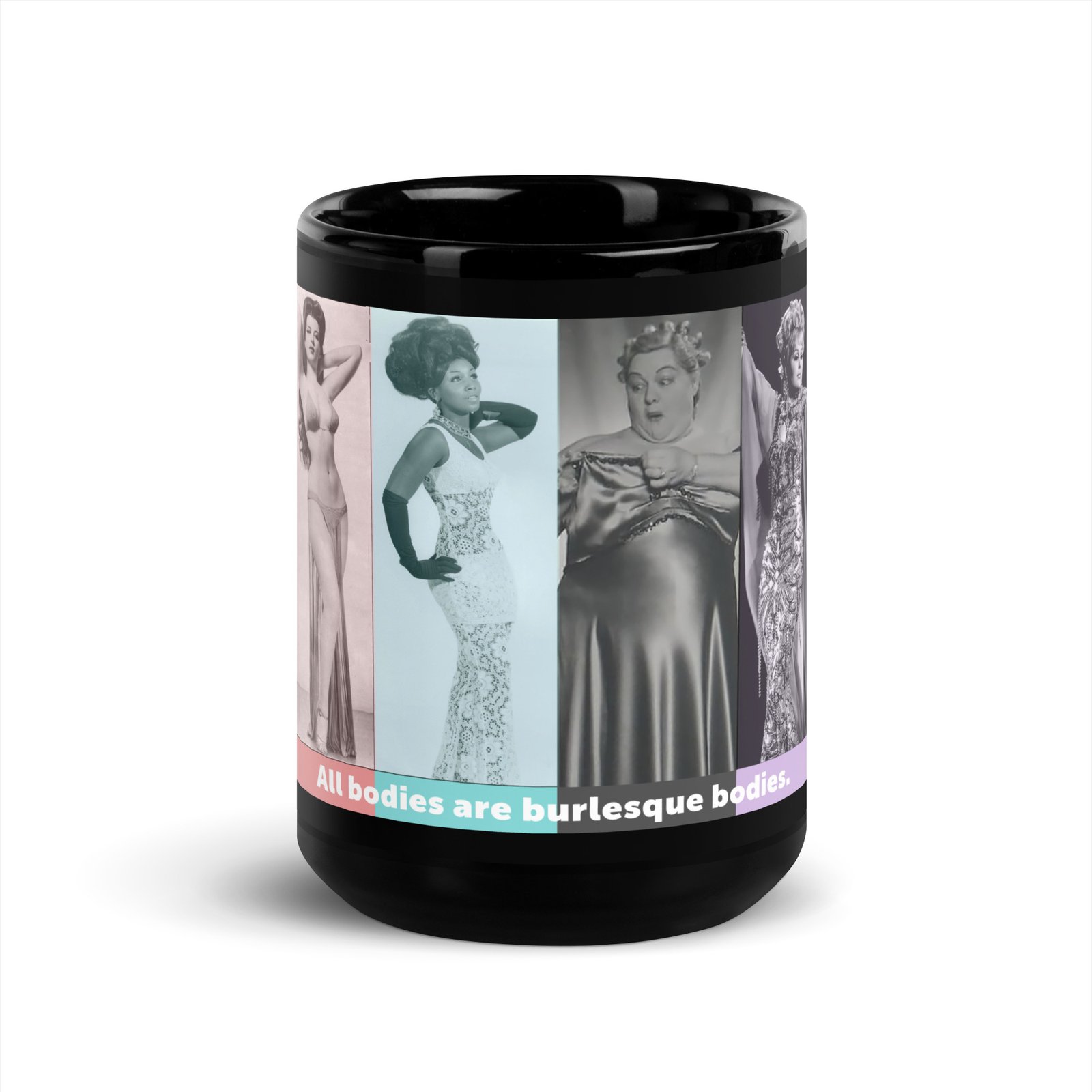 "All Bodies Are Burlesque Bodies" Black Glossy Mug - Image 6