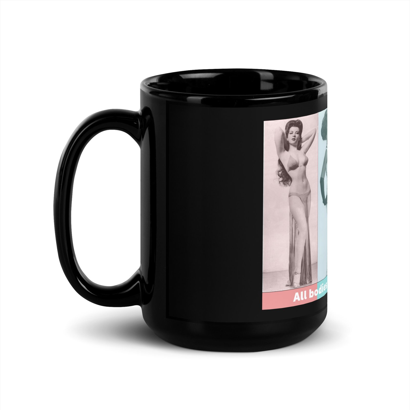 "All Bodies Are Burlesque Bodies" Black Glossy Mug - Image 5